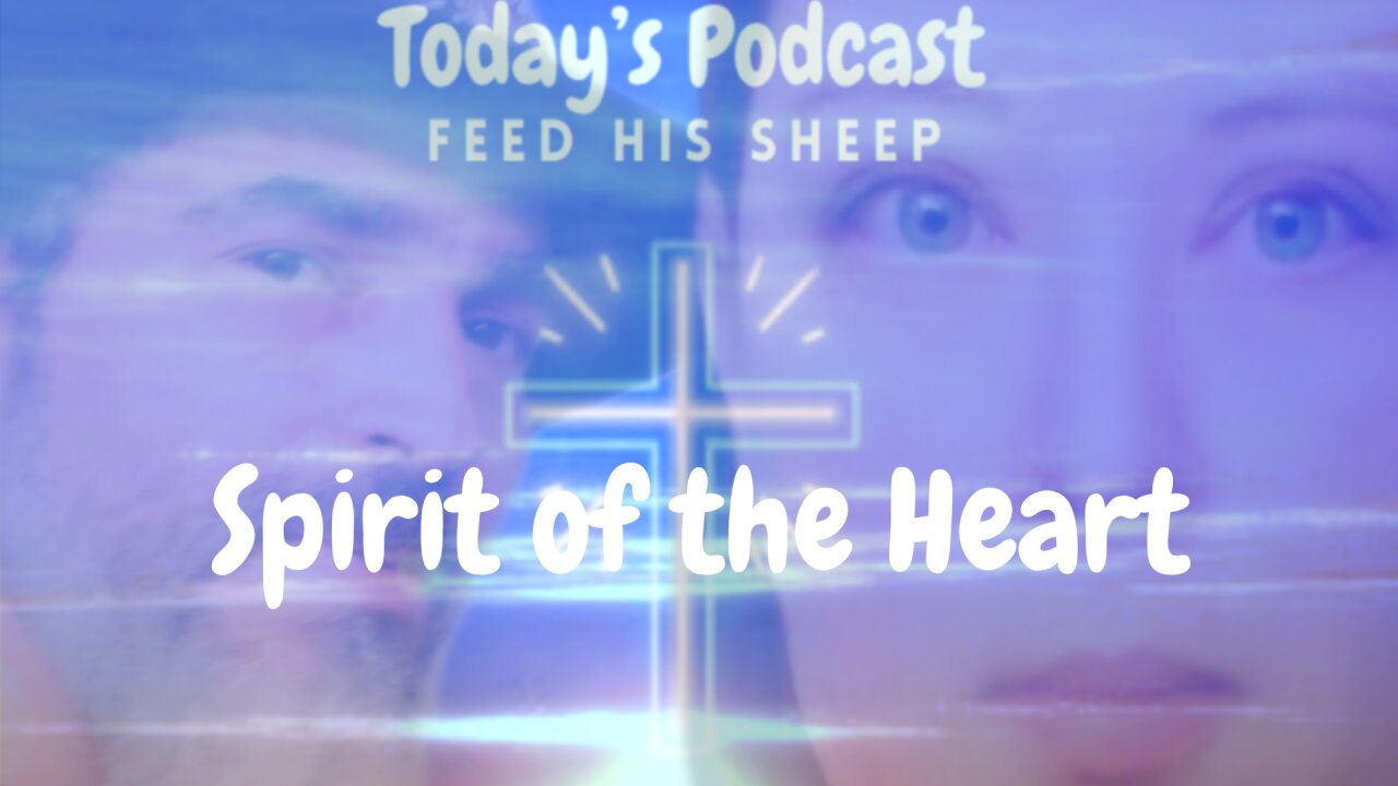 Spirit of the Heart