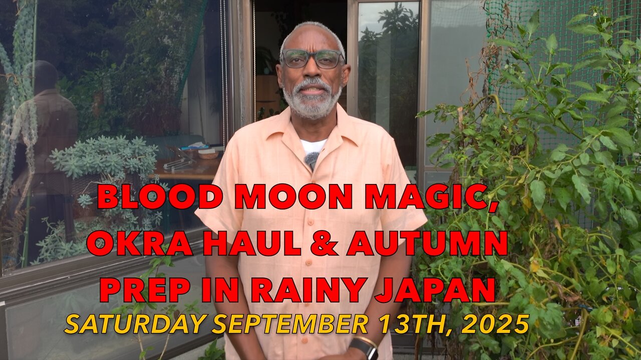 Blood Moon Magic, Okra Haul & Autumn Prep in Rainy Japan