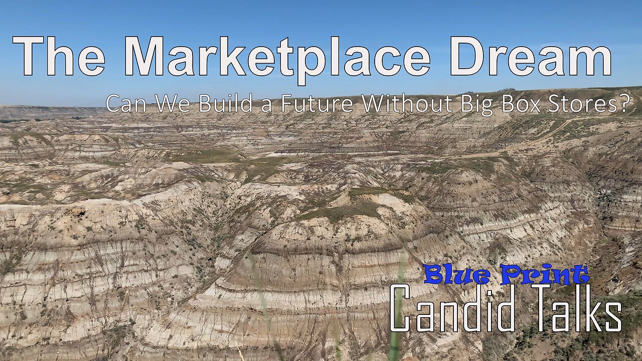 🚀 The Marketplace Dream | Candid Talks 039 | Can We Build a Future Without Big Box Stores? #podcast