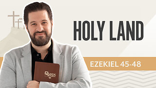 Bible Discovery, Ezekiel 45-48 | Holy Land – August 14, 2025