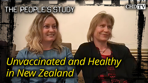 Unvaccinated and Healthy in New Zealand
