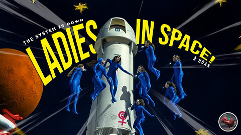486: Ladies in SPACE!!! (hoax)