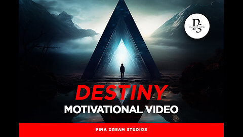 DESTINY - Motivational Video