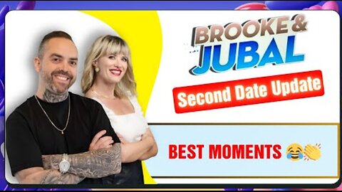 Second Date Update - BEST MOMENTS 😂👏 - Brooke and Jubal