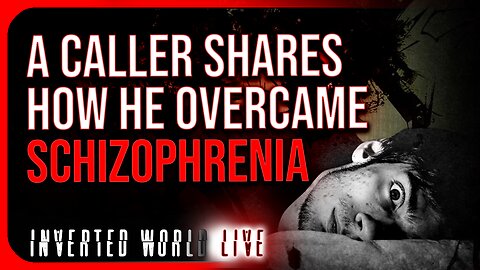 A Caller Shares How He Overcame Schizophrenia