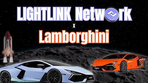 LightLink Lamborghini Partnership 🔥 Wen Lambo on new Website