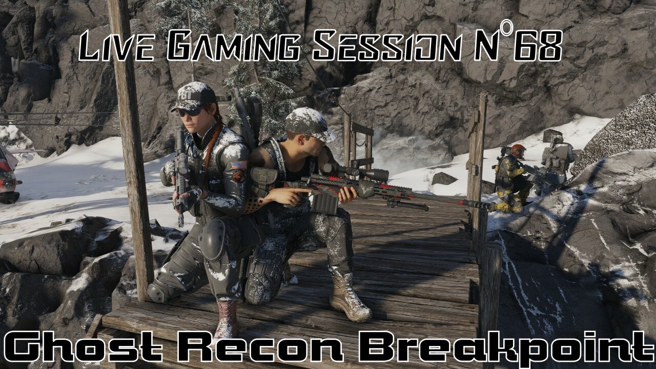 ☠️Ghost Recon®☠️ 💥Breakpoint💥 👾Live Gaming Session👾 N°68