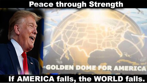 And We Know Urgent Emergency 5.22.25: "Golden Dome Over America, The World Falls If America Falls"