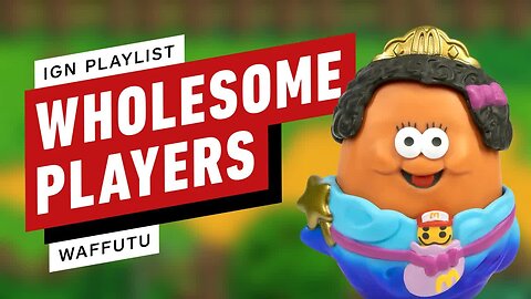 Games for Wholesome & Positive Players