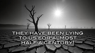 They Have Been Lying To Us For Almost Half a Century!