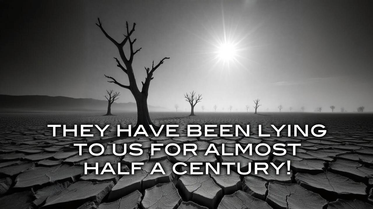 They Have Been Lying To Us For Almost Half a Century!