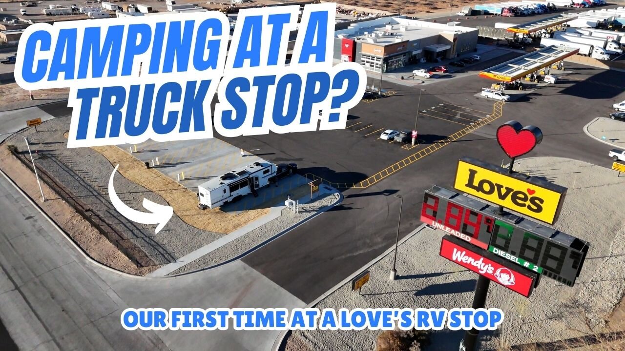 Las Cruces Pit Stop! Love's RV Stop on Our Wild I-10 Adventure