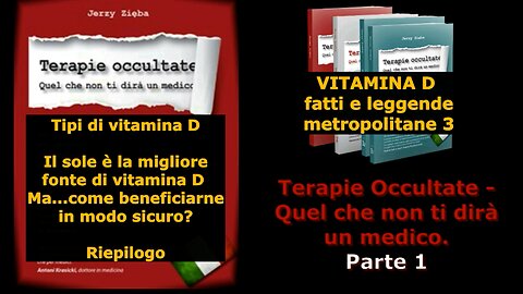 Terapie occultate Libro 1 puntata 22 Vitamina D: fatti e leggende metropolitane 3