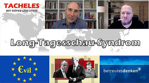 29.8.25🇩🇪🇦🇹🇨🇭NUOVISO🎇👉🇪🇺RÖPER & STEIN Tacheles #168🇪🇺👈🗽"LONG-TAGESSCHAU-SYNDROM"