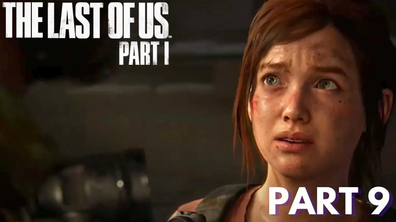 The Last Of Us - Part 9 - Hotel Basement