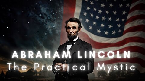 Full Audiobook 🟢 Abraham Lincoln: The Practical Mystic