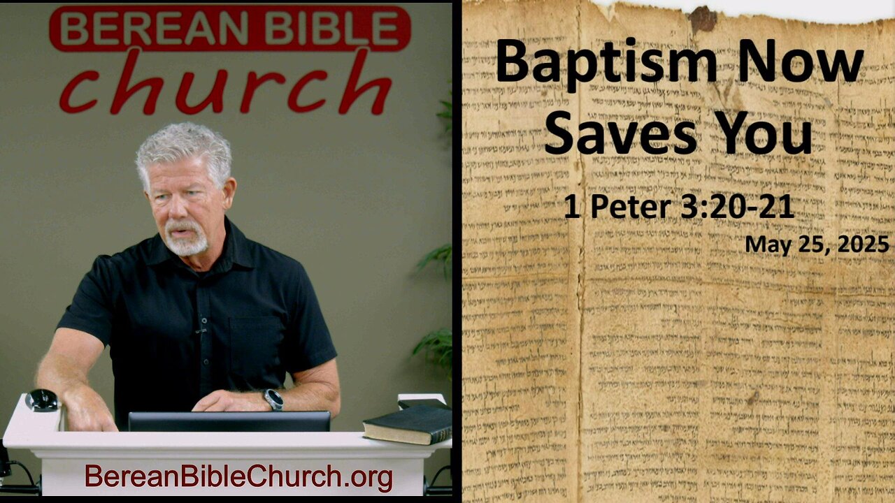 Baptism Now Saves You (1 Peter 3:20-21) - FULL SERVICE