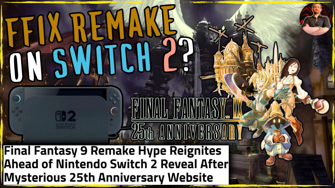 Final Fantasy IX Remake to Be Announced for Nintendo Switch 2?