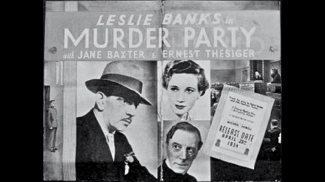 The Murder Party - Staring Malcolm Keen, Jane Baxter, Leslie Banks