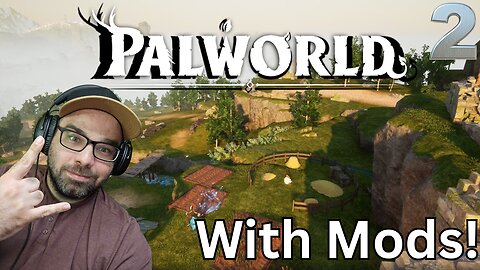 Playing Palworld!! With Mods Stream 2