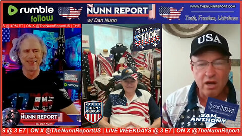 The Nunn Report Election Integrity w/ Guest Steve Stern and Sam Anthony!