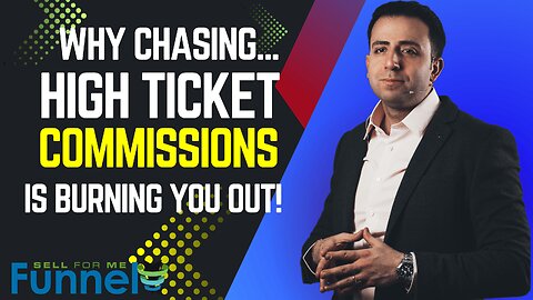 Why Chasing High-Ticket Commissions Is Burning You Out