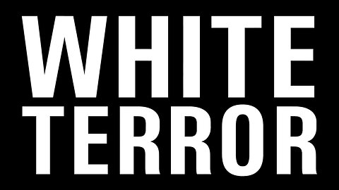 WHITE TERROR DOCUMENTARY 卐 [A TERRORGRAM PRODUCTION]