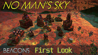 No Man's Sky BEACON Updates First Look
