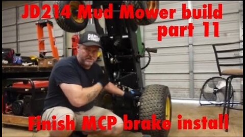 JD214 Mud Mower build part 11 MCP master cylinder/ brake lines/ pedal install