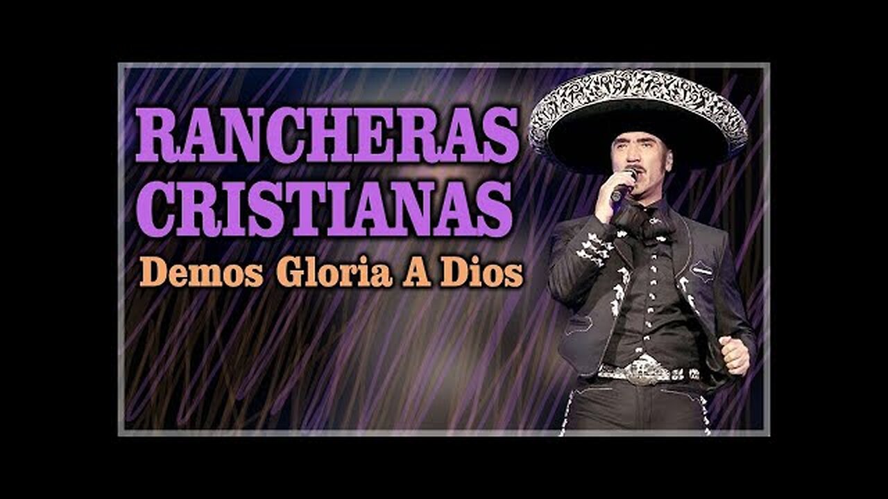 Rancheras Cristianas - Grandes Éxitos Mariachi Cristiano, Demos Gloria A Dios - Musica Cristiana.