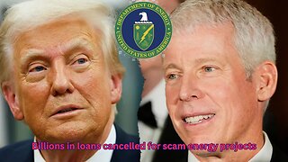 Energy Secretary Wright cancels billions in loans to scam projects approved by Biden Admin
