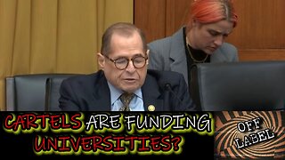 House Judiciary Hearing On Cartels Funding Ivy League Schools