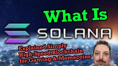 What is Solana? Explained Simply - High-Speed Blockchain for Gaming & Memecoins (2025 Guide)