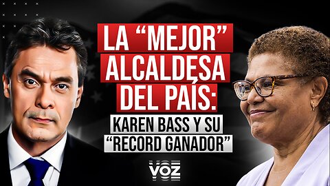 La “mejor” alcaldesa del país: Karen Bass y su “record ganador”