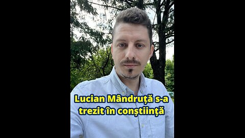 Lucian Mândruță s-a trezit în conștiință