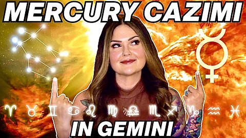 Mercury Cazimi in Gemini 2025 | All 12 Signs