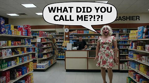 Taunting Retail Workers With Delusion