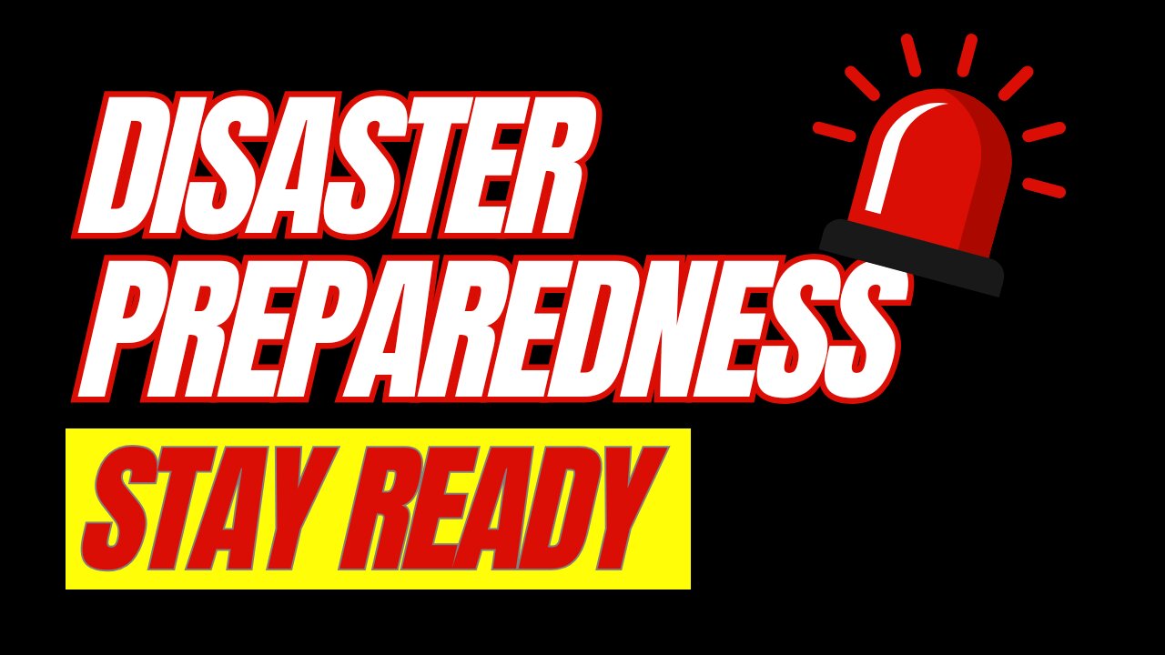 Disaster Preparedness Essentials | Tips to Stay Ready