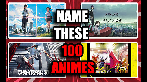 Quiz - Name These 100 Animes