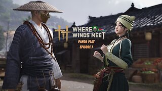 Panda Play | Where Winds Meet | Episode 7: Leveling and Back to Kaifeng Exploration