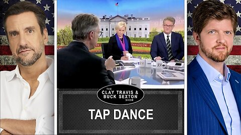 Theater of the Absurd: Tapper Does Morning Joe | Clay and Buck