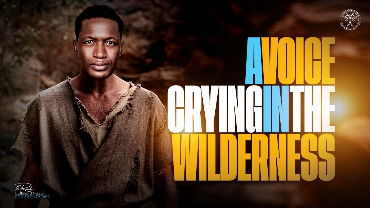 A Voice Crying In The Wilderness | Prophet Uebert Angel