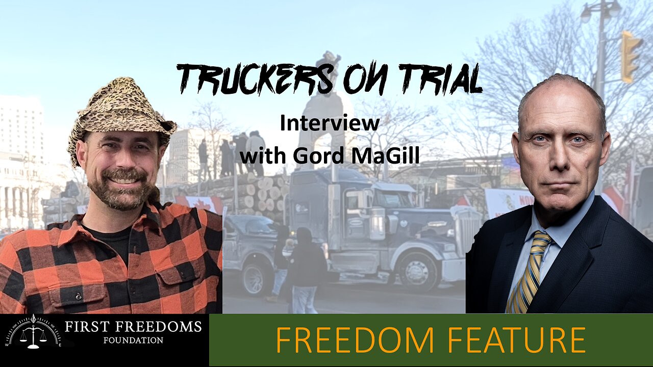 Truckers On Trial: Interview with Gord MaGill