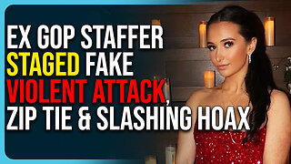 Ex GOP Staffer STAGED Violent Attack, Zip Tie & Slashing HOAX