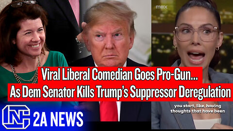 Viral Liberal Comedian Goes Pro-Gun… As Dem Senator Kills Trump’s Suppressor Deregulation