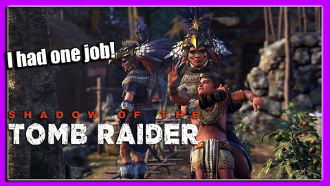 Back But Not in Time! Shadow of The Tomb Raider: Definitive Edition