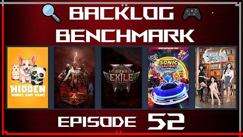 🔍 Backlog Benchmark 52 🎮 | Steam - Improvised Friday Lineup | Late Evening of August 28th, 2025