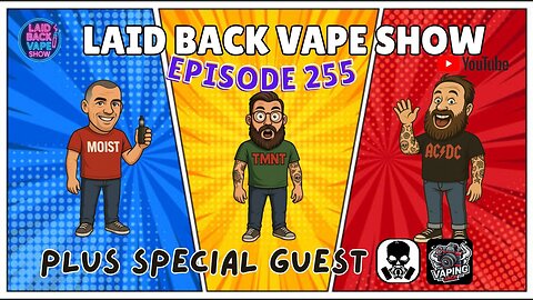 LBVS Episode 255 - The Insta King