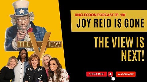 EP 181 | The View Faces Uncertainty After Joy Reid Departure | The View Future After Joy Reid | Big