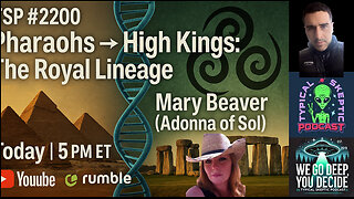 TSP # 2200 - Mary Beaver - Bloodlines of the Shemsu-Hor: From Egypt’s Pharaohs/ Celtic High Kings